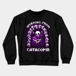 Funny Spooky Skeleton Working from Home - Catacomb Crewneck Sweatshirt